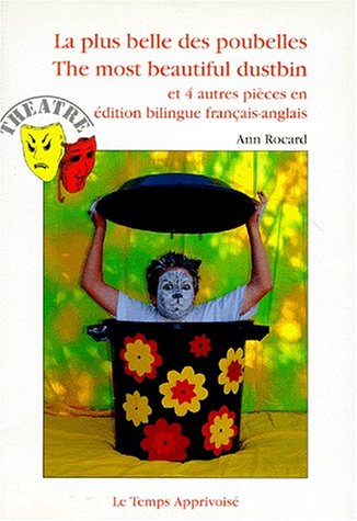 Imagen de archivo de La plus belle des poubelles: Et 4 autres pi ces en  dition bilingue français-anglais a la venta por WorldofBooks