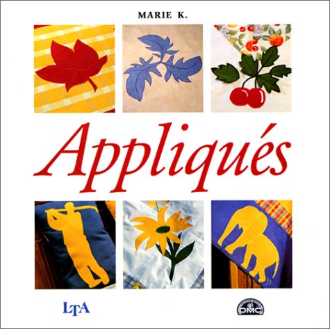 9782283582923: Appliques (Patchwork et Ap)