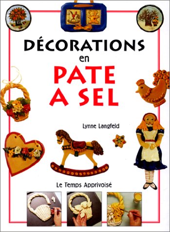 9782283583012: DAcorations en pAte A sel