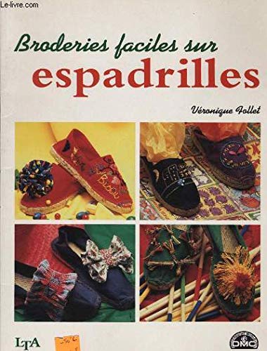 Stock image for Broderies Faciles Sur Espadrilles for sale by RECYCLIVRE