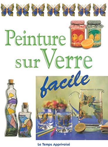 Stock image for Peinture Sur Verre Facile for sale by RECYCLIVRE