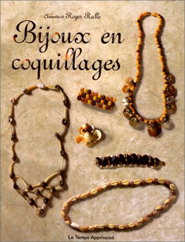 Stock image for Bijoux en coquillages for sale by pompon