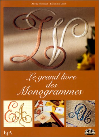 Imagen de archivo de Le grand livre des monogrammes a la venta por medimops