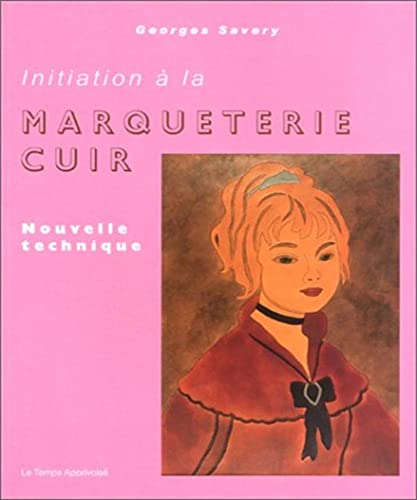 9782283584309: Initiation  la marqueterie cuir. Nouvelle technique