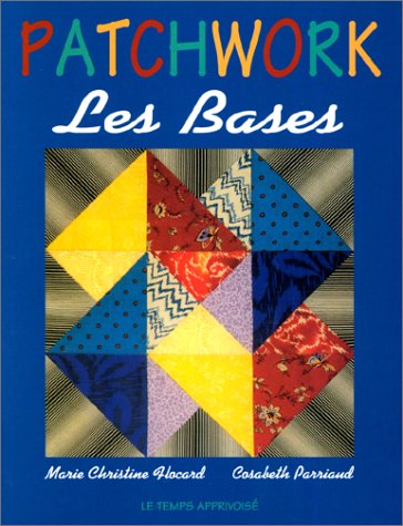 Stock image for Patchwork : Les bases for sale by Ammareal