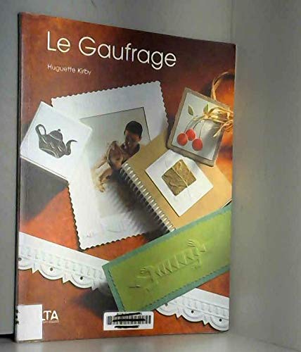 Stock image for Le gaufrage for sale by Ammareal