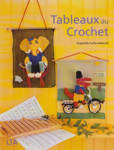 Beispielbild fr Tableaux au crochet zum Verkauf von Librairie Th  la page