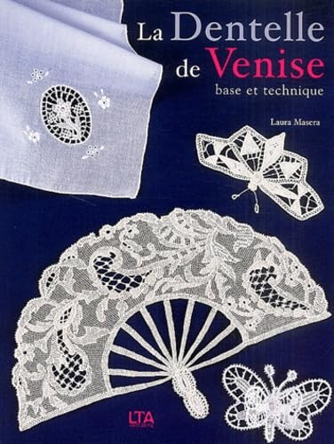 La dentelle de Venise (9782283585672) by Laura Masera