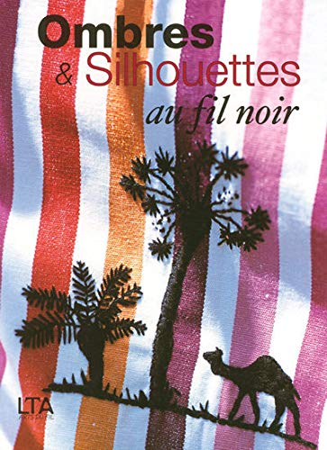 9782283586044: Ombres et silhouettes au fil noir