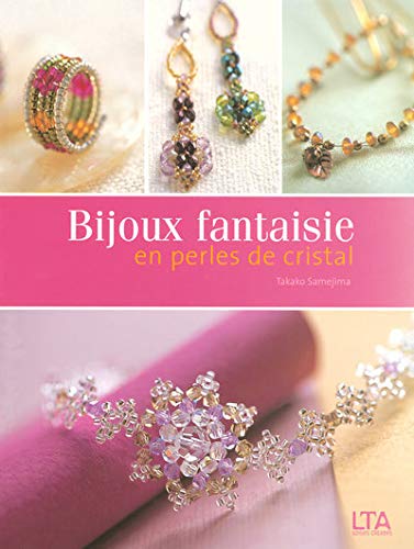 Beispielbild fr Bijoux fantaisie en perles de cristal zum Verkauf von medimops