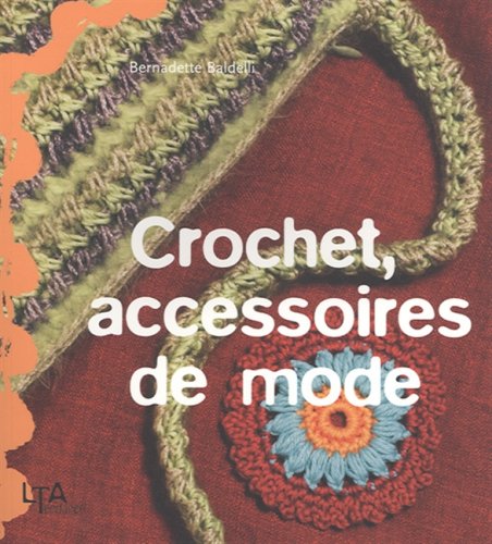 Beispielbild fr Crochet, accessoires de mode zum Verkauf von Ammareal