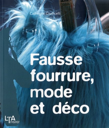 Beispielbild fr Fausse fourrure, mode et dco zum Verkauf von Ammareal