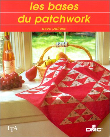 Beispielbild fr Les bases du patchwork zum Verkauf von medimops