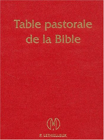 Table pastorale de la Bible (ART.CHRISTIANI.) (9782283600917) by [???]