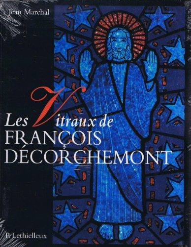 9782283601907: Les vitraux de Franois Dcorchemont