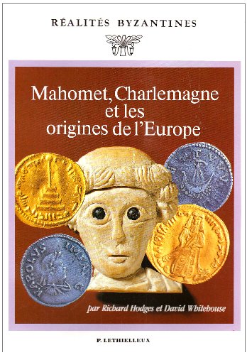 Beispielbild fr Mahomet, Charlemagne et les origines de l'Europe zum Verkauf von Gallix