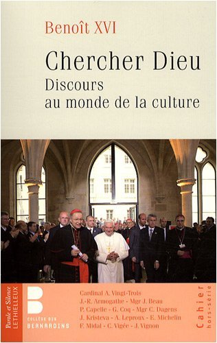 Beispielbild fr Chercher Dieu. Discours au Monde de la Culture zum Verkauf von Ammareal