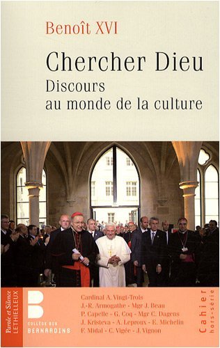 Stock image for Chercher Dieu. Discours au Monde de la Culture for sale by Ammareal