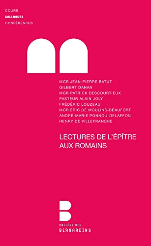 9782283610930: Lectures de l'Eptre aux Romains: Colloque de la facult Notre-Dame, 27 et 28 mars 2009
