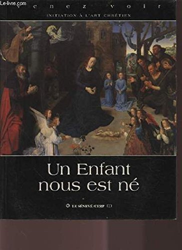 Stock image for Un enfant nous est n (ART.CATECHESE) for sale by ThriftBooks-Dallas