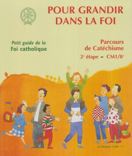 Stock image for Pour grandir dans la Foi - coffret CM1: 2e  tape : Vivre avec le peuple de Dieu for sale by WorldofBooks