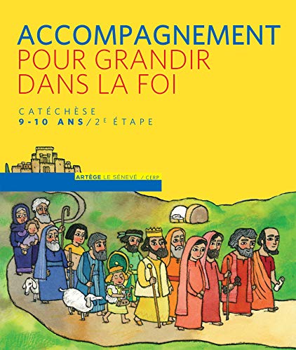 9782283731475: Accompagnement - Pour grandir dans la Foi: Livre animateur CM1: 2e tape : Vivre avec le peuple de Dieu