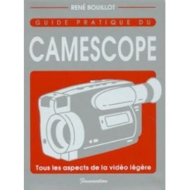 9782283751114: Guide pratique du camescope (Photo Video)