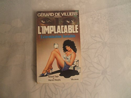 Stock image for L'implacable, numro 72 : Extermination invisible for sale by books-livres11.com