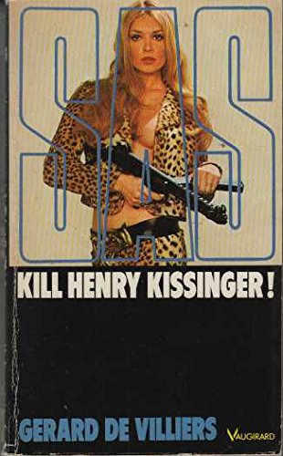 9782285001606: Kill henry kissinger ! (Sas (592))
