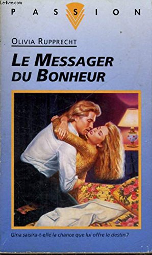 Beispielbild fr Le messager du bonheur zum Verkauf von Ammareal