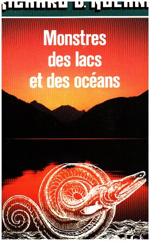 Imagen de archivo de Monstres des lacs et des ocans : De Nessie au grand serpent de mer a la venta por Ammareal
