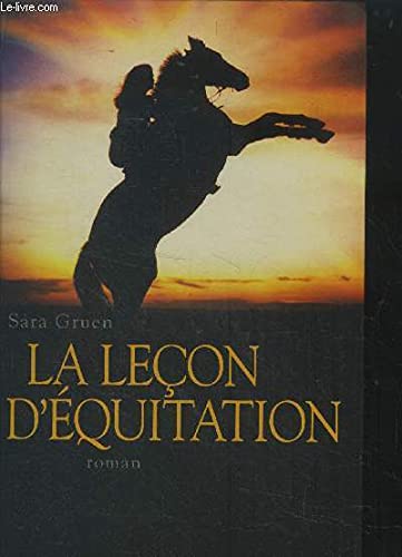 Stock image for La leon d'quitation [Reli] Gruen, Sara et Malfoy, Valrie for sale by BIBLIO-NET