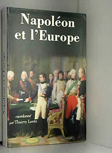 9782286001780: Napolon et l'Europe : Actes du colloque, 18 et 19 novembre 2004