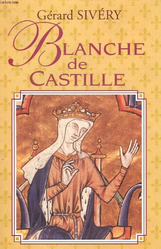 Stock image for Blanche de castille. for sale by Ammareal