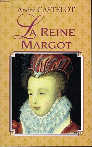 Beispielbild fr La reine margot. zum Verkauf von Ammareal