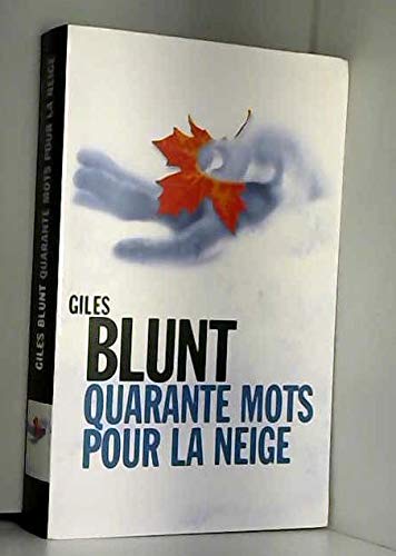 9782286002961: Quarante mots pour la neige