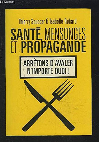 Stock image for Santé, mensonges et propagande for sale by secretdulivre