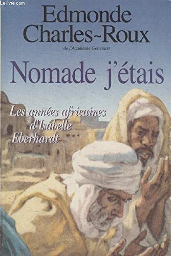 Stock image for Nomade j'tais. for sale by Librairie Th  la page