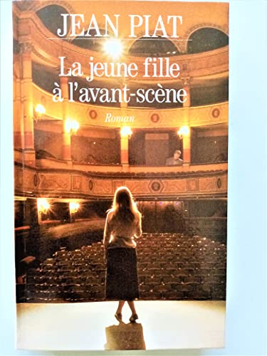 Beispielbild fr La jeune fille  l'avant scne zum Verkauf von Librairie Th  la page