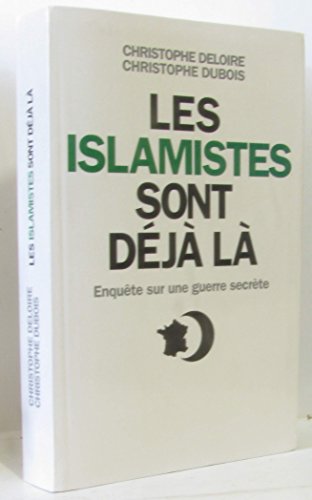 Stock image for Les islamistes sont dj l for sale by Ammareal