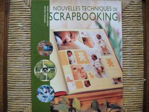 Stock image for Nouvelles techniques de scrapbooking for sale by Ammareal