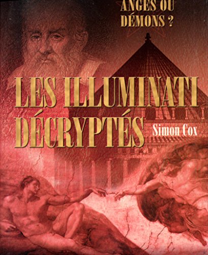 Beispielbild fr Les Illuminati dcrypts : Le guide non autoris zum Verkauf von Ammareal