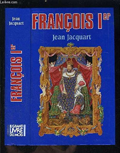 Beispielbild fr FRANCOIS PREMIER. zum Verkauf von medimops