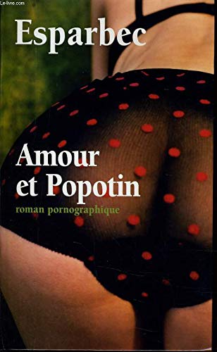 9782286009502: Amour et popotin