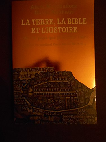 Beispielbild fr La terre, la Bible et l'histoire zum Verkauf von Ammareal