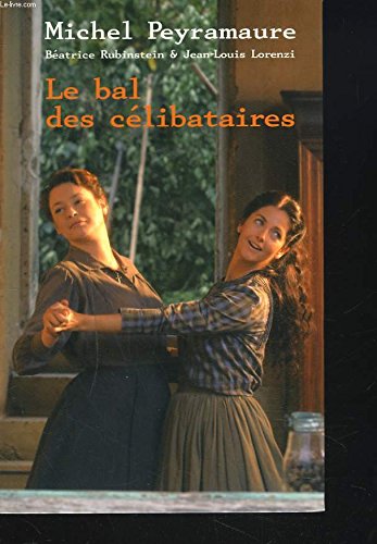 9782286012779: Le bal des clibataires. Roman.