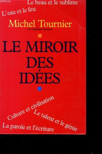Beispielbild fr Le miroir des idees zum Verkauf von Ammareal
