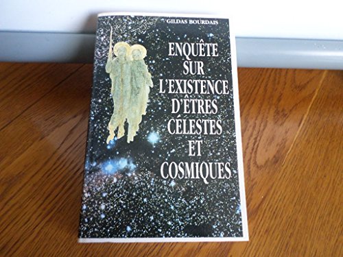 Imagen de archivo de Enqute sur l'existence d'tres clestes et cosmiques a la venta por A TOUT LIVRE