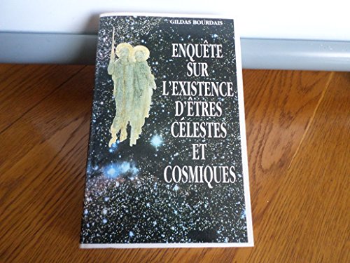 Stock image for Enqute sur l'existence d'tres clestes et cosmiques for sale by A TOUT LIVRE