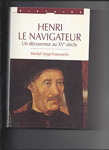 9782286014902: Henri le navigateur: un dcouvreur au XVe sicle